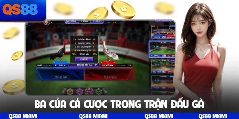 Ba cửa cá cược trong trận đấu gà