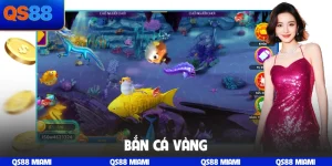 Bắn Cá Vàng