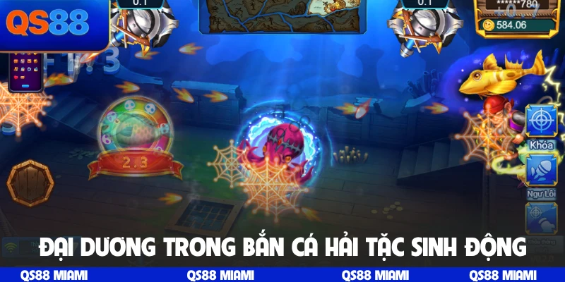 Đại dương trong Bắn Cá Hải Tặc sinh động
