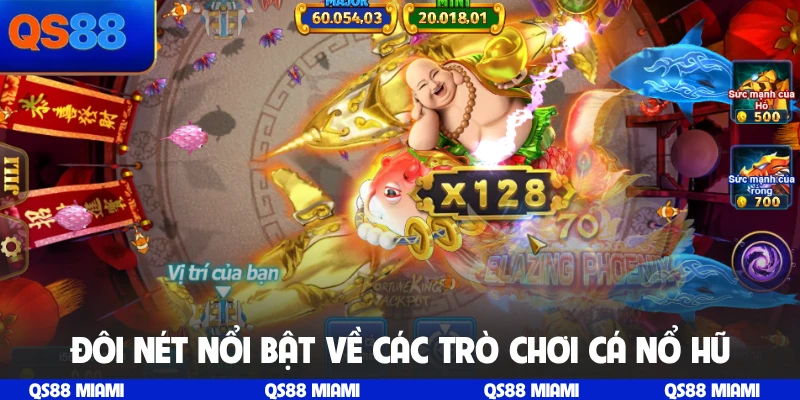 Đôi nét nổi bật về các trò chơi cá nổ hũ