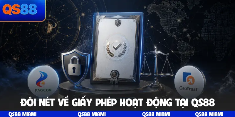 Đôi nét về giấy phép hoạt động tại QS88