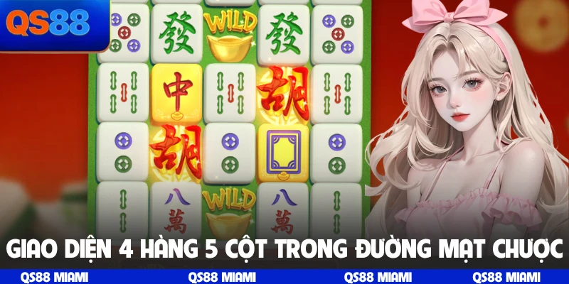 Giao diện 4 hàng 5 cột trong Đường Mạt Chược
